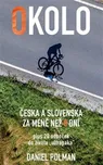 Okolo Česka a Slovenska za méně než 8…