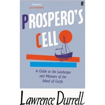 Prospero's Cell - Lawrence Durrell