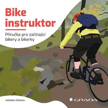 Kniha Bike instruktor - Katarína Tóthová (E-Kniha)