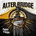 Pawns & Kings - Alter Bridge