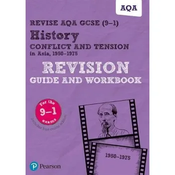 Cizí jazyk Pearson REVISE AQA GCSE History Conflict and tension in Asia, 1950-1975 Revision Guide and Workbook incl. online revision and quizzes - for 2025 and 2 - Bircher, Rob