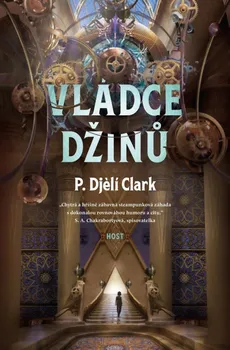 Vládce džinů - P. Djelí Clark (2022, pevná)