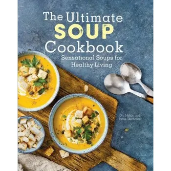 Ultimate Soup Cookbook – Jamie Taerbaum (EN)