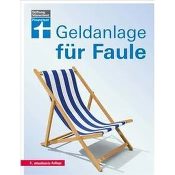 Geldanlage für Faule - Groß, Sina [DE] (2021, Měkká, Stiftung Warentest)