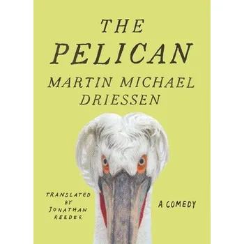 Kniha Pelican - Driessen, Martin Michael