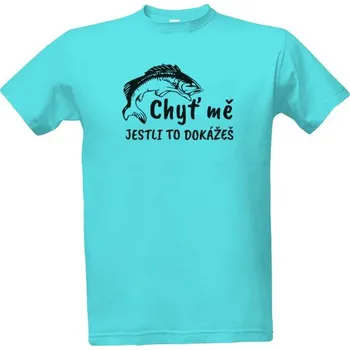 Pánská móda Tričko s potiskem Chyť mě jestli to dokážeš pánské