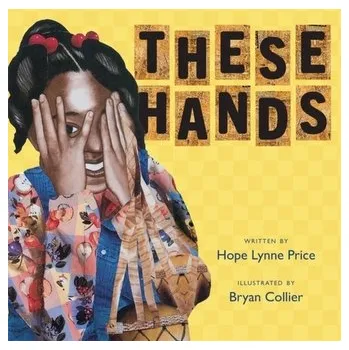 These Hands - Price, Hope Lynne