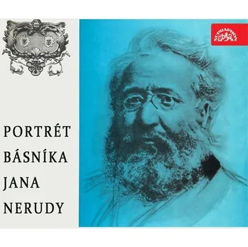 Portrét básníka Jana Nerudy Audiokniha