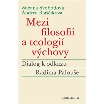 Kniha Mezi filosofií a teologií výchovy Ekniha