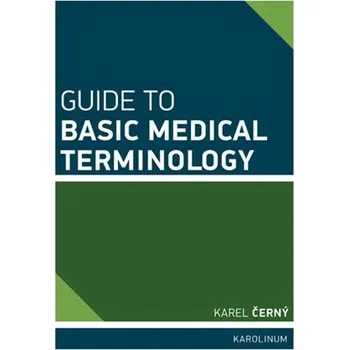 Kniha Guide to Basic Medical Terminology Ekniha