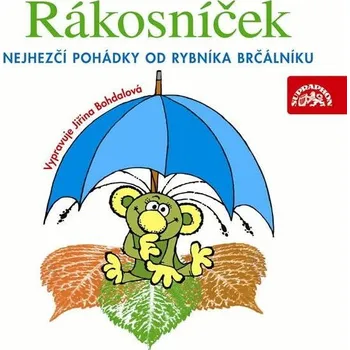Rákosníček Nejhezčí pohádky od rybníka Brčálníku Audiokniha