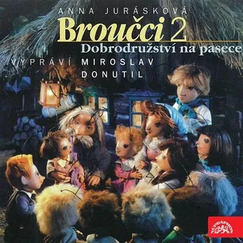 Broučci 2 Dobrodružství na pasece Audiokniha
