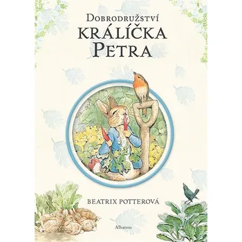 Kniha Dobrodružství králíčka Petra Ekniha