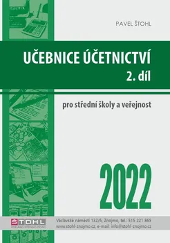 Učebnice účetnictví 2. díl - Pavel Štohl (2022, brožovaná)