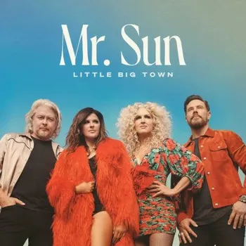 Zahraniční hudba Little Big Town - Mr. Sun (CD, 4596409)