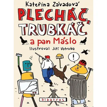 Kniha Plecháč, Trubkáč a pan Máslo Ekniha