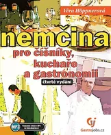 Němčina pro číšníky, kuchaře a gastronomii: Čtvrté vydání - Věra Höppnerová [DE] (2022, brožovaná)