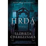 Hrdá - Elżbieta Cherezińska (2022,…