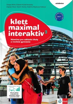Německý jazyk Klett Maximal Interaktiv 3: Němčina pro základní školy a víceletá gymnázia: Učebnice - Giorgio Motta a kol. (2019, brožovaná)