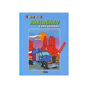 Vybarvi si Náklaďáky a jiná doprava