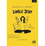 Radosti a strasti single ženy -…