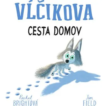 Beletrie pro dospělé Vĺčikova cesta domov – Rachel Brightová (SK)