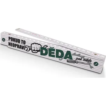 metr METR skládací s potiskem Pokud to NEOPRAVÍ DĚDA pak nikdo