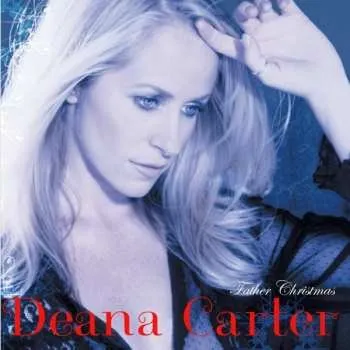 Zahraniční hudba CD Deana Carter: Father Christmas 2015 Jewelcase