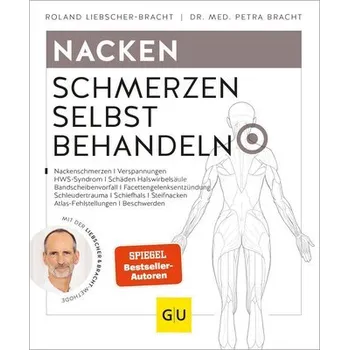 Nacken Schmerzen selbst behandeln - Bracht, Petra