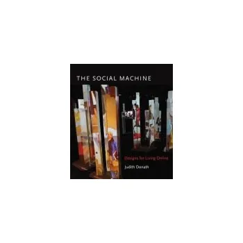 Cizojazyčná kniha Social Machine - Donath, Judith (Associate Professor, MIT)