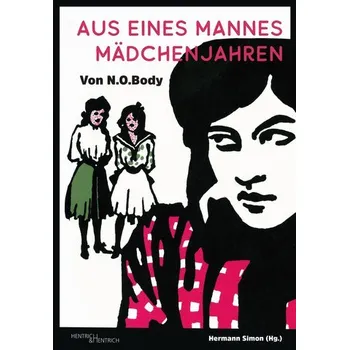 Aus eines Mannes Mädchenjahren - Body, No