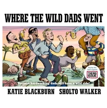 Where the Wild Dads Went - Blackburn, Katie [EN] (2021, Firma, Faber & Faber)