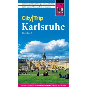 Cestování Reise Know-How CityTrip Karlsruhe - Schenk, Günter [DE] (2022, Měkká, Reise Know-How Rump GmbH)