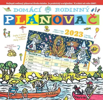 Kalendář Nakladatelství Esence Pavla Köpplová, Petra Cífková Domácí rodinný plánovač 2023