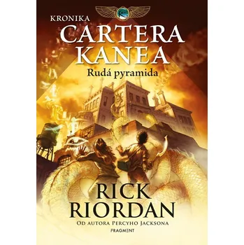 Kniha Kronika Cartera Kanea Rudá pyramida - Rick Riordan (E-Kniha)
