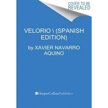 Populárně naučná literatura pro dospělé Velorio \\ (Spanish edition) - Aquino, Xavier Navarro