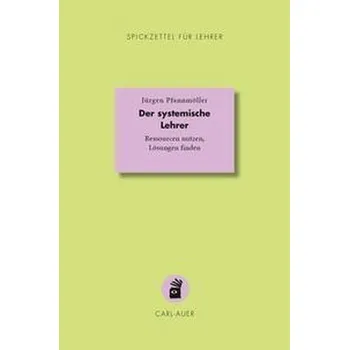 Der systemische Lehrer - Pfannmöller, Jürgen