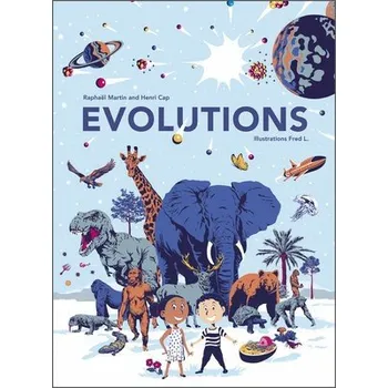 Cizojazyčná kniha Evolutions - Martin, Raphael a Cap, Henri