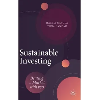 Sustainable Investing - Silvola, Hanna; Landau, Tiina