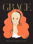 Grace: Thirty Years of Fashion at Vogue…