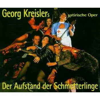 Zahraniční hudba 2CD Georg Kreisler: Der Aufstand Der Schmetterlinge 2001