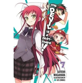 Devil Is a Part-Timer!, Vol. 7 (Novel) - Wagahara, Satoshi