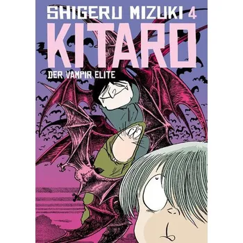 Komiks pro dospělé Kitaro 4: Der Vampir Elite - Mizuki, Shigeru