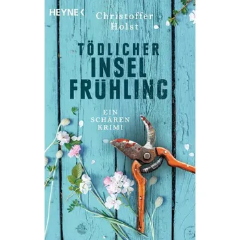 Tödlicher Inselfrühling - Holst, Christoffer