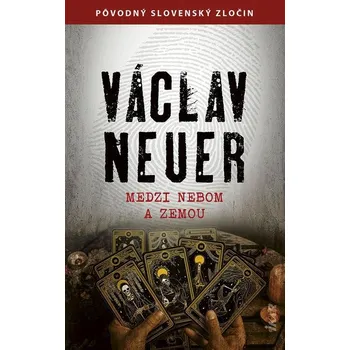 Kniha Medzi nebom a zemou - Václav Neuer (E-Kniha)