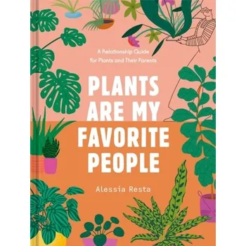 Plants Are My Favorite People - Resta, Alessia