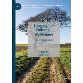 Languages - Cultures - Worldviews: Focus on Translation – Adam Glaz (EN)