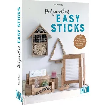 Do it yourself mit Easy Sticks - Mielkau, Ina