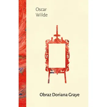 Obraz Doriana Graye - Oscar Wilde…