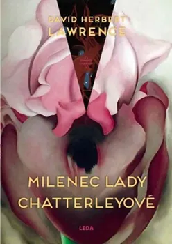 Milenec lady Chatterleyové - David Herbert Lawrence (2020, pevná)